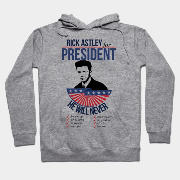 Rick Astley for President Hoodie by mariansar